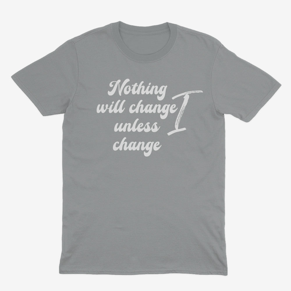 Change Unisex T-Shirt