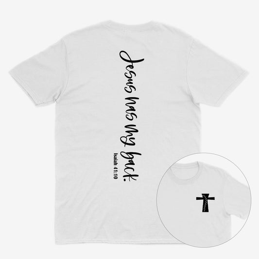 Tryphena "Jesus Has My Back" White T-Shirt: A message of hope and confidence. Wear this comfortable white tee as a reminder you're never alone (Isaiah 41:10).